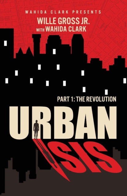 Urban Isis : The Revolution, Paperback / softback Book