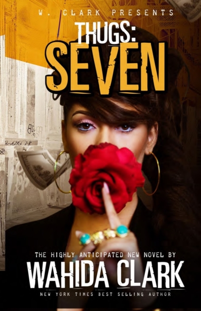 Thugs : Seven: Thugs and the Women Who Love Them (Book 7), Paperback / softback Book