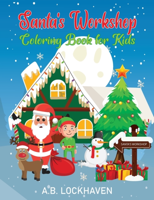 Santa's Workshop : Coloring Book for Kids, Paperback / softback Book