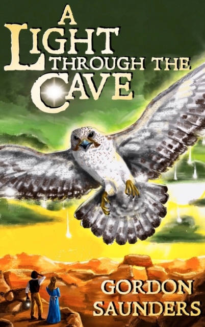 A Light Through the Cave, Hardback Book