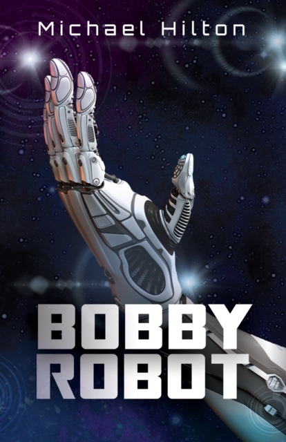 Bobby Robot, Paperback / softback Book