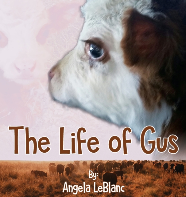 Life of Gus, Hardback Book