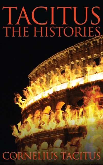 Tacitus : The Histories, Hardback Book