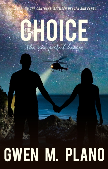 The Choice : The Unexpected Heroes, EPUB eBook