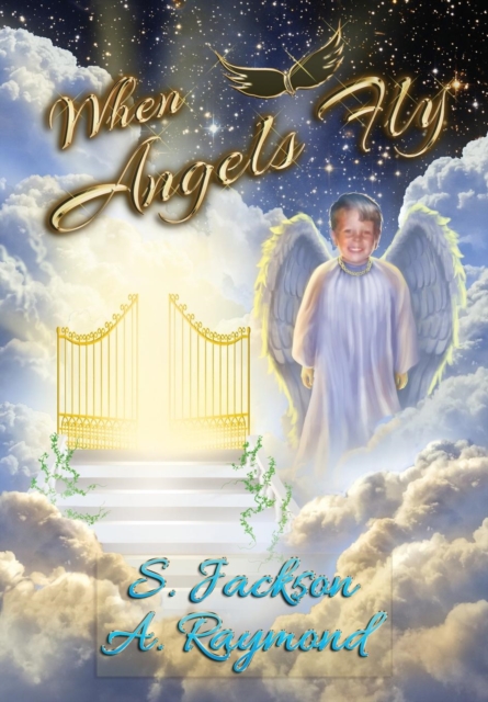 When Angels Fly, Hardback Book