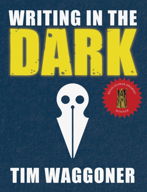 Writing in the Dark, Hardback Book