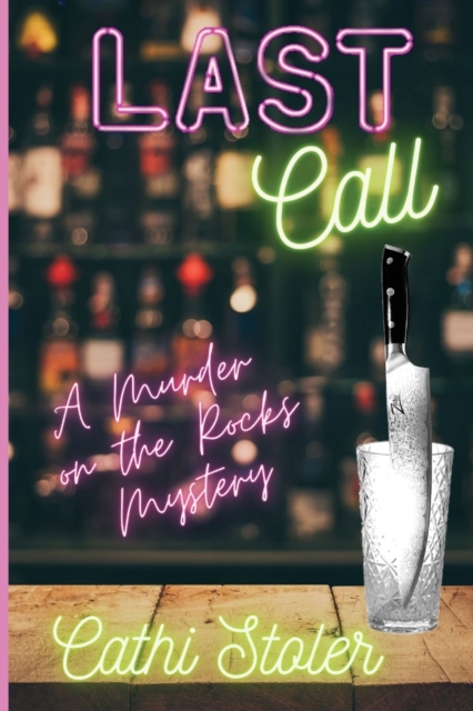 Last Call : A Murder on the Rocks Mystery, Paperback / softback Book