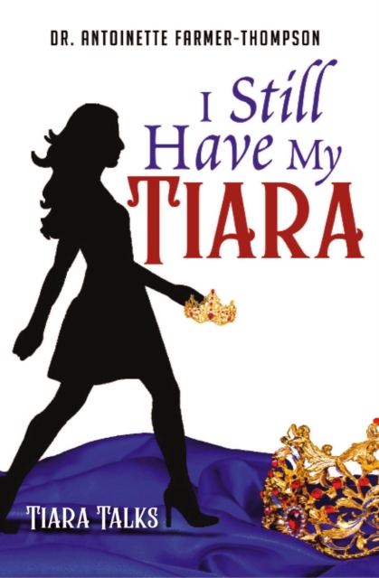 I Still Have My Tiara, EPUB eBook