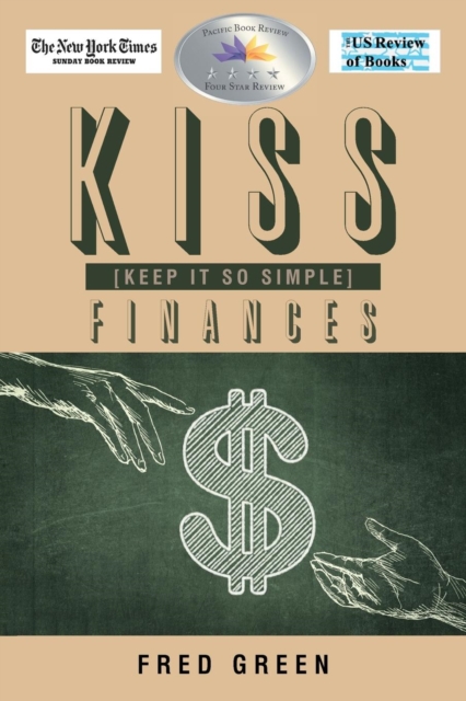 Kiss (Keep It So Simple) Finances, Paperback Book
