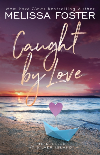 Caught by Love : Archer Steele (Special Edition), Paperback / softback Book