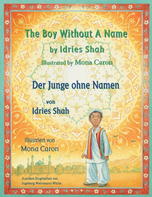 The Boy without a Name -- Der Junge ohne Namen : Bilingual English-German Edition / Zweisprachige Ausgabe Englisch-Deutsch, Paperback / softback Book