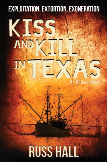 Kiss and Kill in Texas, Paperback / softback Book