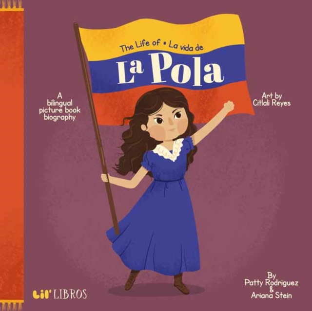 Life of/ la Vida de la Pola,The, Board book Book