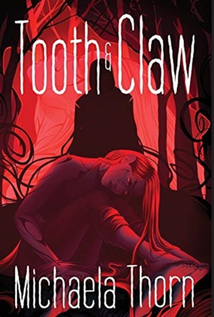 Tooth and Claw, Hardback Book
