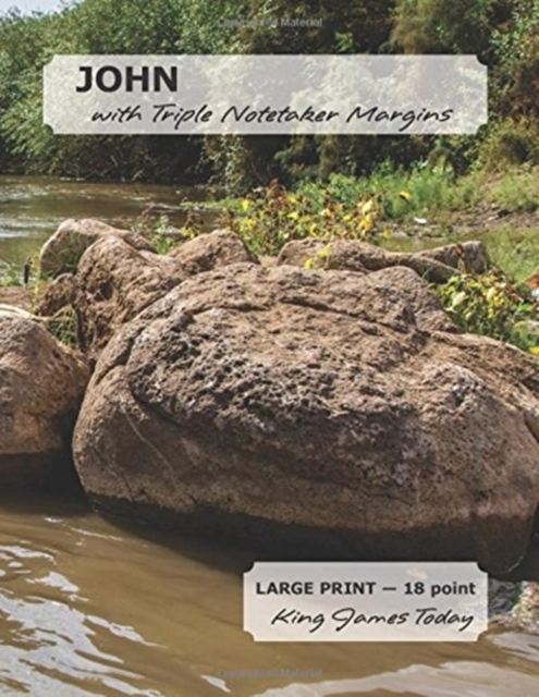 JOHN with Triple Notetaker Margins : LARGE PRINT - 18 point, King James Today(TM), Paperback / softback Book