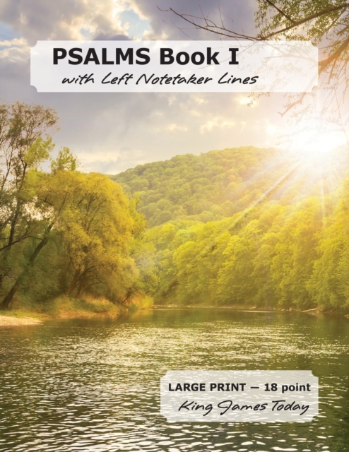PSALMS Book I with Left Notetaker Lines : LARGE PRINT - 18 point, Kind James Today, Paperback / softback Book
