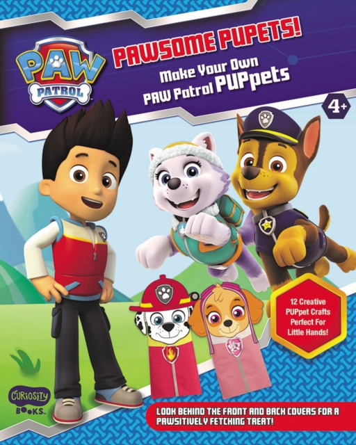 PAWSOME PUPPETS! Make Your Own PAWPatrol Puppets, Paperback / softback Book
