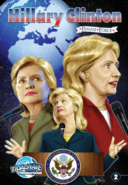 Female Force : Hillary Clinton #2, Paperback / softback Book