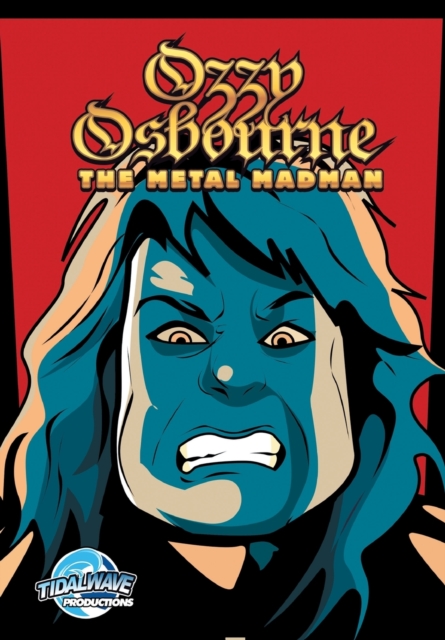 Orbit : Ozzy Osbourne: The Metal Madman, Paperback / softback Book