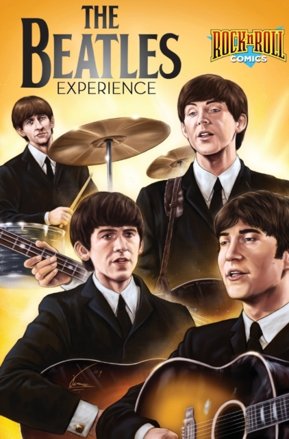 Rock and Roll Comics : The Beatles Experience, Hardback Book