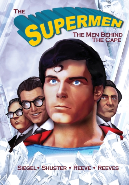 Tribute : The Supermen Behind the Cape: Christopher Reeve, George Reeves Jerry Siegel and Joe Shuster, Paperback / softback Book