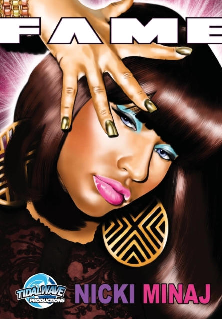 Fame : Nicki Minaj, Paperback / softback Book