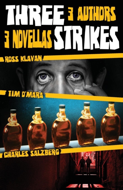 Three Strikes : 3 Authors, 3 Novellas, Paperback / softback Book