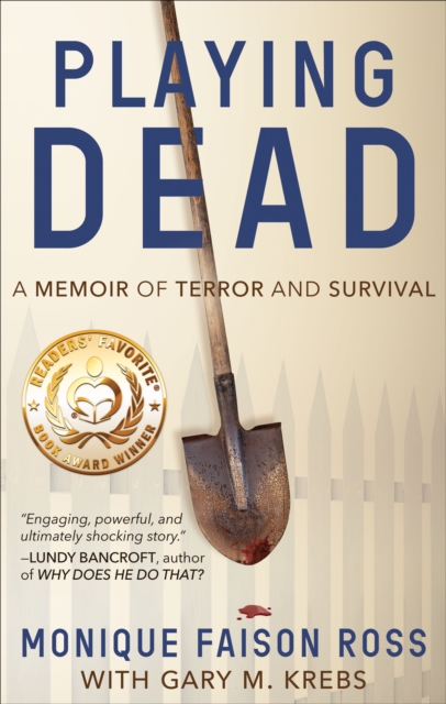 Playing Dead : A Memoir of Terror and Survival, EPUB eBook