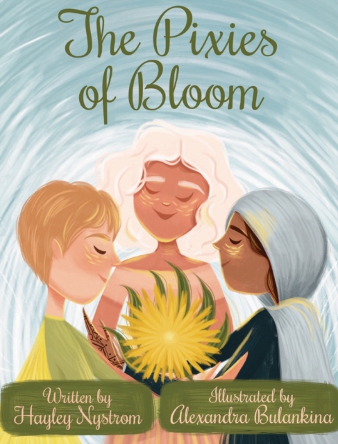 The Pixies of Bloom, Hardback Book