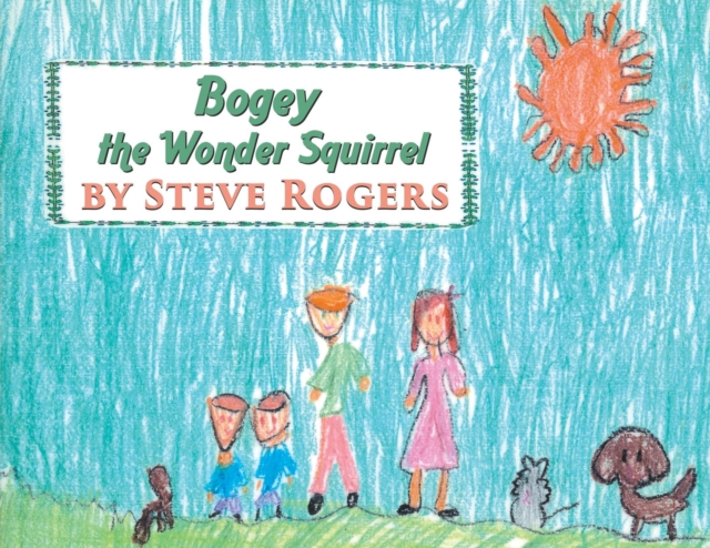 Bogey the Wonder Squirrel, Paperback / softback Book