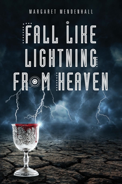 Fall Like Lightning from Heaven, Paperback / softback Book