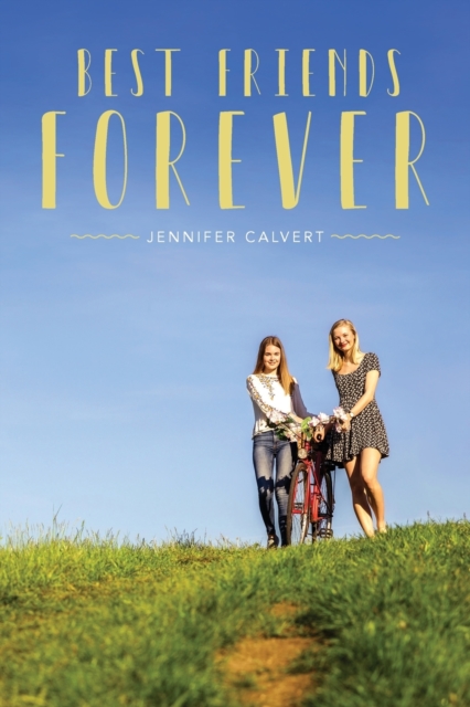 &#65279;BFFs : Best Friends Forever, Paperback / softback Book