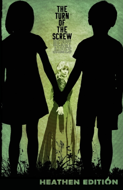 The Turn of the Screw (Heathen Edition), Paperback / softback Book