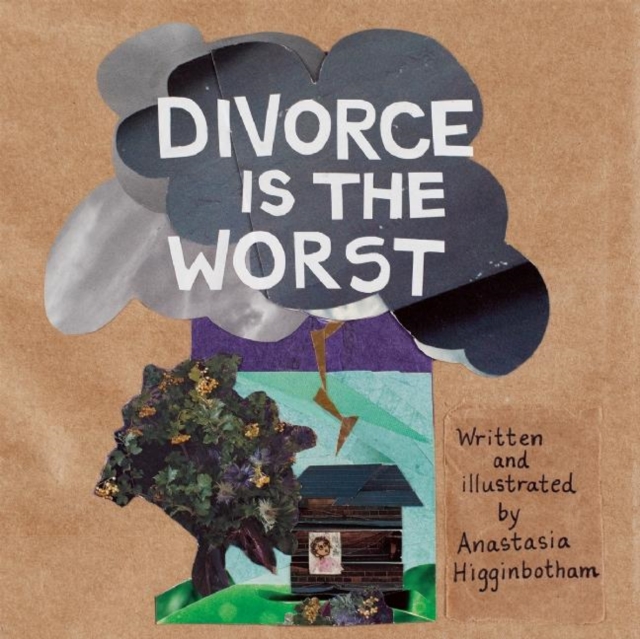 Divorce Is the Worst, Hardback Book