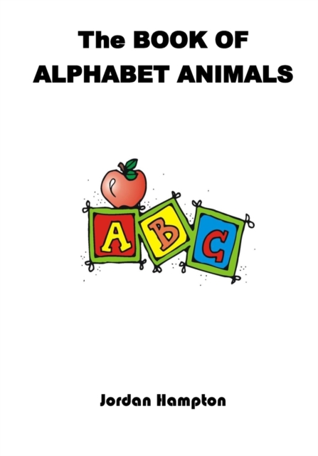 The Book of Alphabet Animals, Paperback / softback Book