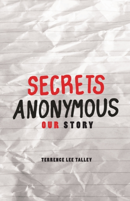 Secrets Anonymous : Our Story, Paperback / softback Book