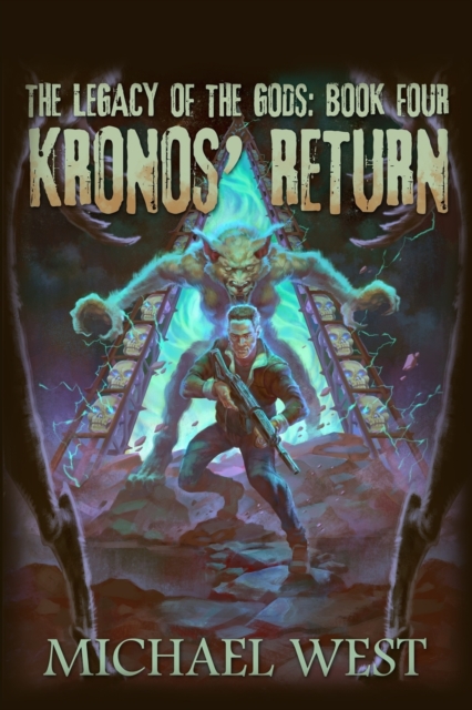 Kronos' Return : Legacy of the Gods: Book Four, Paperback / softback Book