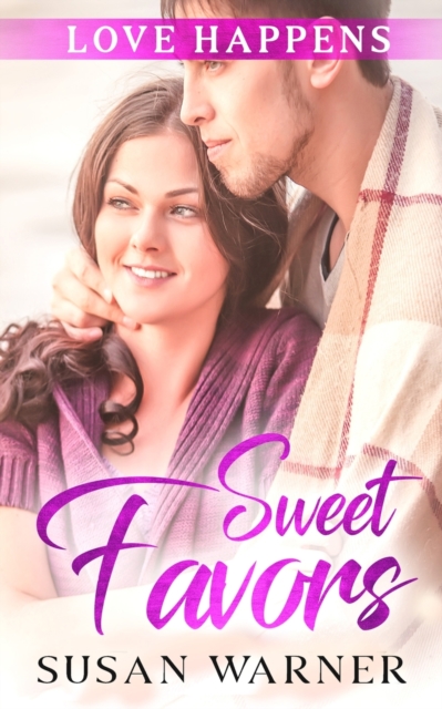 Sweet Favors : A Small Town Romance, Paperback / softback Book