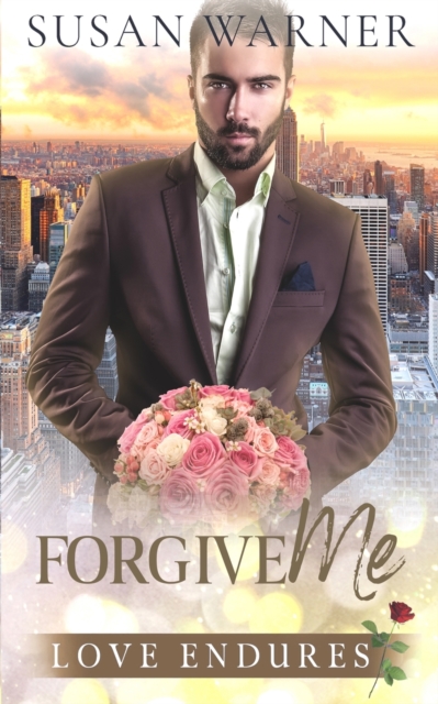 Forgive Me : A Clean Billionaire Romance, Paperback / softback Book
