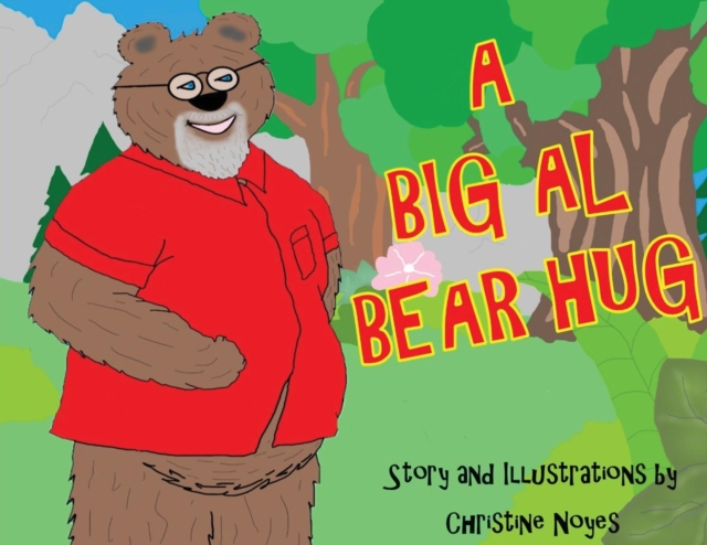 A Big Al Bear Hug, Paperback / softback Book