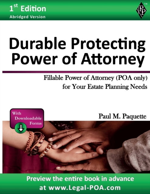 Durable Protecting Power of Attorney : Fillable Power of Attorney (POA Only) For Your Estate Planning Needs, Paperback / softback Book