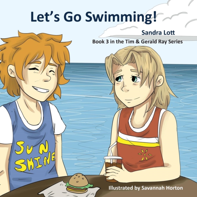 Let's Go Swimming : A Tim & Gerald Ray Christian Book, Paperback / softback Book