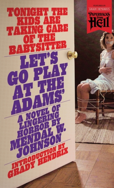 Let's Go Play at the Adams' (Paperbacks from Hell), Book Book