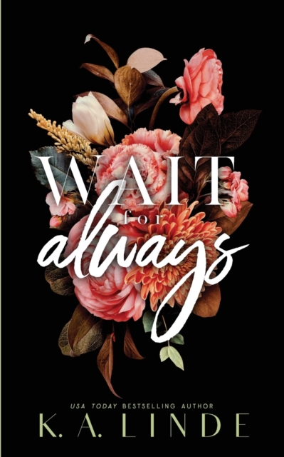 Wait for Always (Special Edition Paperback), Paperback / softback Book