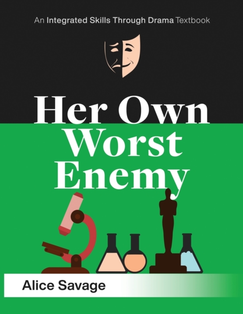 Her Own Worst Enemy : A serious comedy about choosing a career, Paperback / softback Book