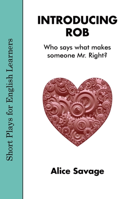 Introducing Rob : Has Lola found Mr. Right?, Paperback / softback Book
