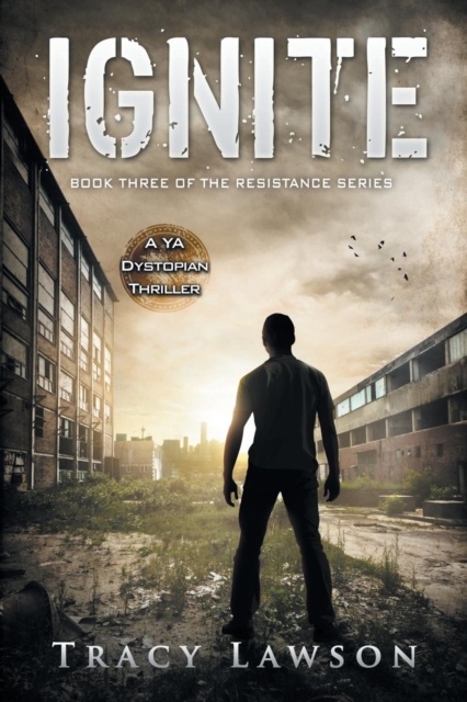 Ignite : A YA Dystopian Thriller, Paperback / softback Book