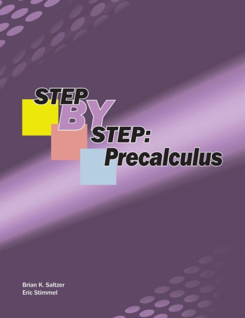 Step-by-Step : Precalculus, Paperback Book