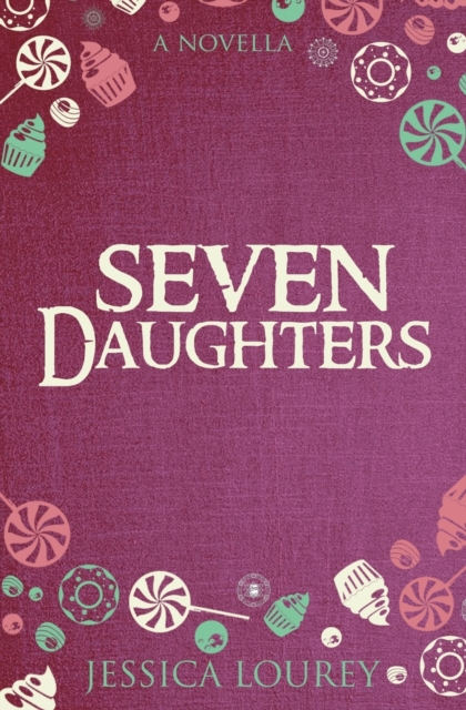 Seven Daughters : A Catalain Book of Secrets Novella, Paperback / softback Book