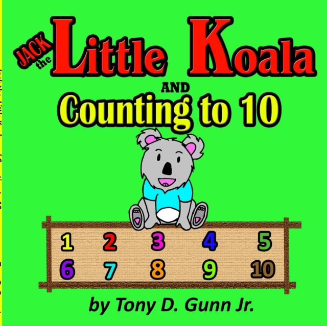 Jack the Little Koala and Counting to 10, Paperback / softback Book